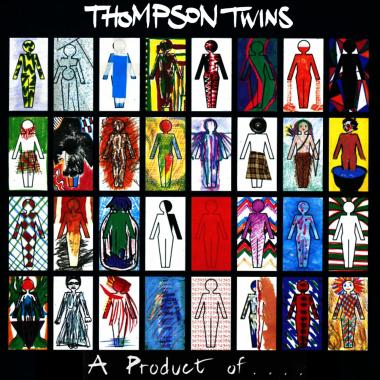 Thompson Twins -  A Product Of